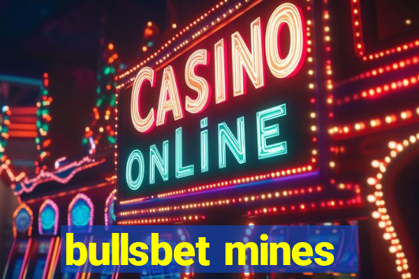 bullsbet mines